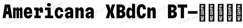 Americana XBdCn BT字体转换